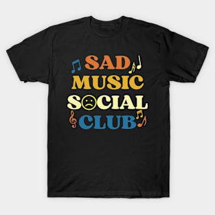 Sad Music Social Club T-Shirt